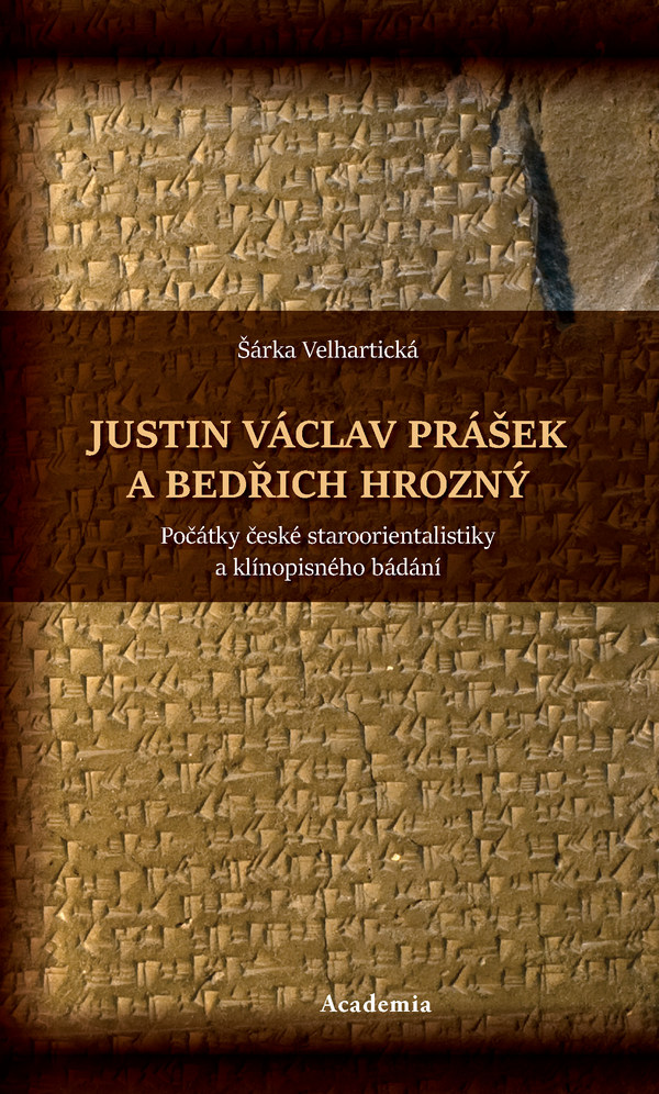 Justin Václav Prášek a Bedřich Hrozný