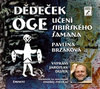 Dědeček Oge. Učení sibiřského šamana - MP3 CD (audiokniha)