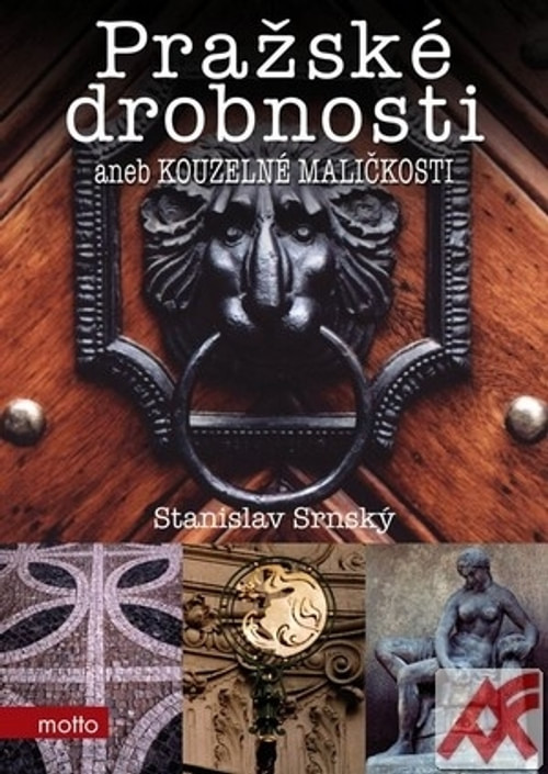 Pražské drobnosti aneb Kouzelné maličkosti