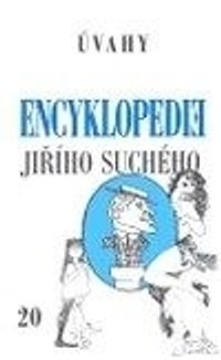 Encyklopedie Jiřího Suchého XX. Úvahy