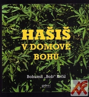 Hašiš v Domově bohů