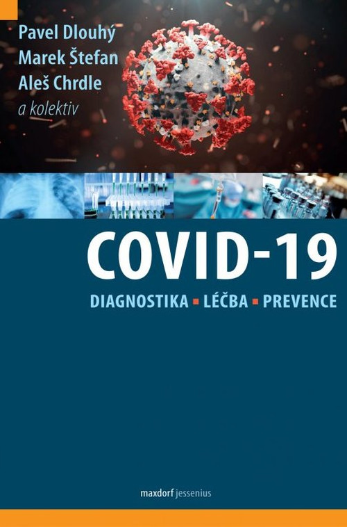 Covid-19: Diagnostika, léčba a prevence
