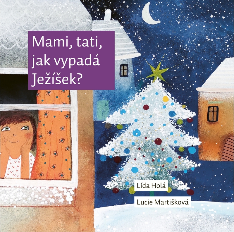 Mami, tati, jak vypadá Ježíšek?