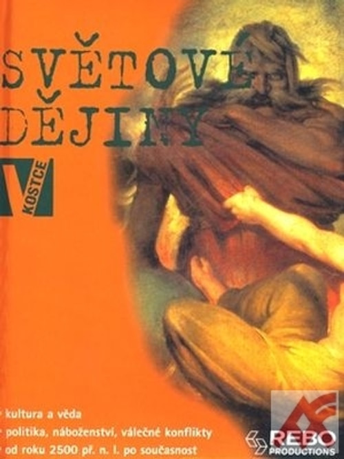Světové dějiny v kostce - V kostce