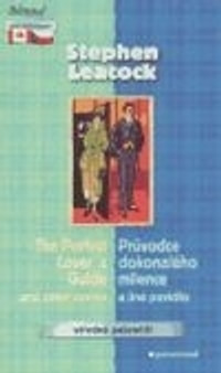 Průvodce dokonalého milence a jiné povídky / The Perfect Lover´s