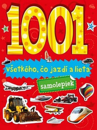 1001 samolepiek všetkého, čo jazdí a lieta