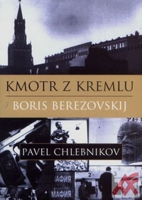 Kmotr z Kremlu. Boris Berezovskij