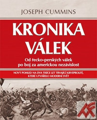 Kronika válek. Od řecko-perských válek po boj za americkou nezávislost