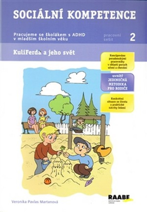 Sociální kompetence. Pracujeme se školákem s ADHD v mladším školním věku