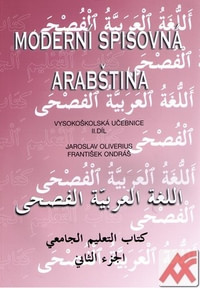 Moderní spisovná arabština - II. díl. Vysokoškolská učebnice