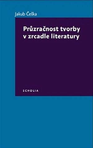 Průzračnost tvorby v zrcadle literatury