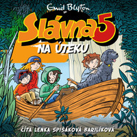 Slávna 5 na úteku