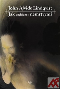 Jak zacházet s nemrtvými