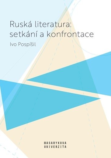 Ruská literatura: setkání a konfrontace