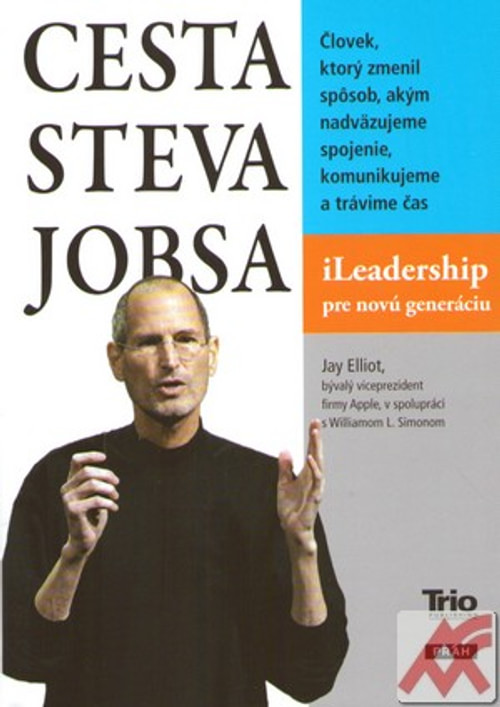 Cesta Steva Jobsa SK. iLeadership pre novú generáciu