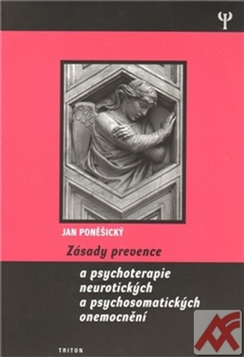 Zásady prevence a psychoterapie neurotických a psychosomatických onemocnění