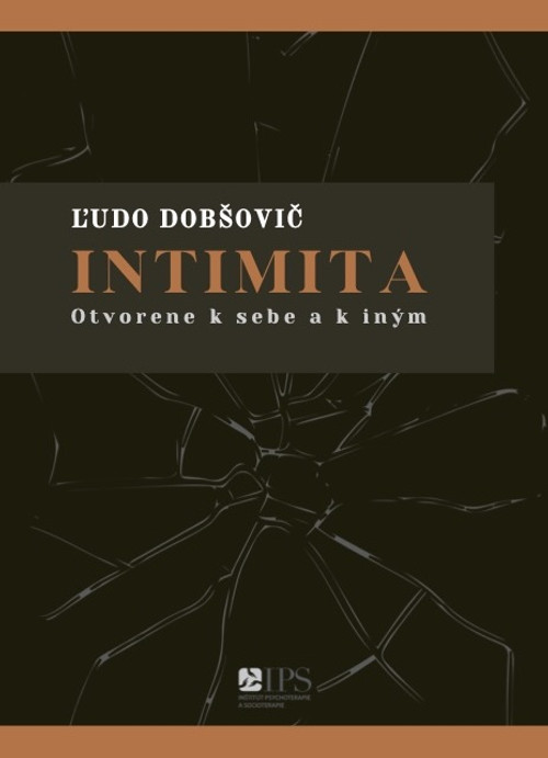 Intimita - Otvorene k sebe a k iným