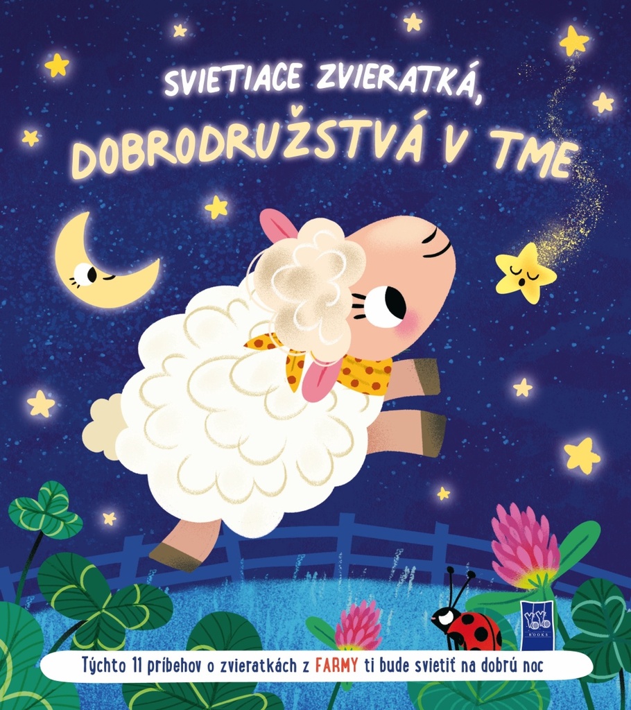 Svietiace zvieratká, dobrodružstvá v tme - Zvieratká z farmy