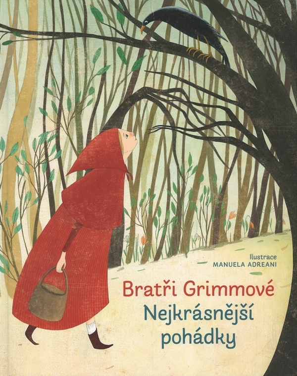 Nejkrásnější pohádky - Bratři Grimmové