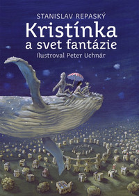 Kristínka a svet fantázie