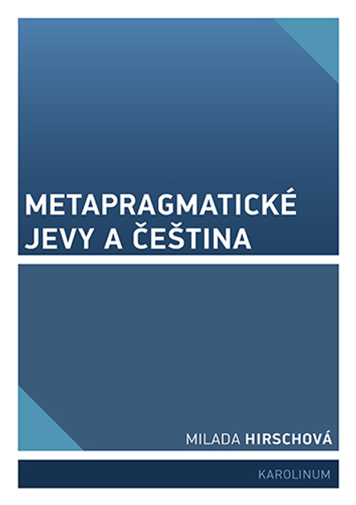 Metapragmatické jevy a čeština