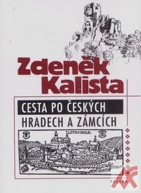 Cesta po českých hradech a zámcích