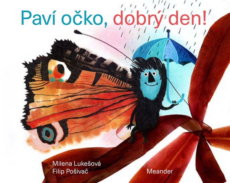 Paví očko, dobrý den!