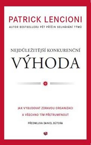 Kniha Nejdůležitější konkureční výhoda
