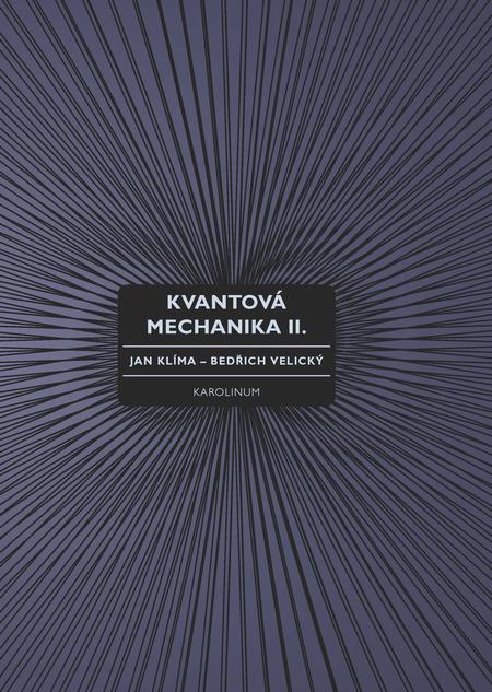 Kvantová mechanika II.