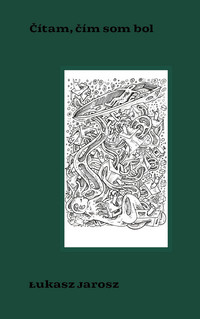 Čítam, čím som bol