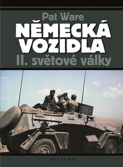 Německá vojenská vozidla druhé světové války