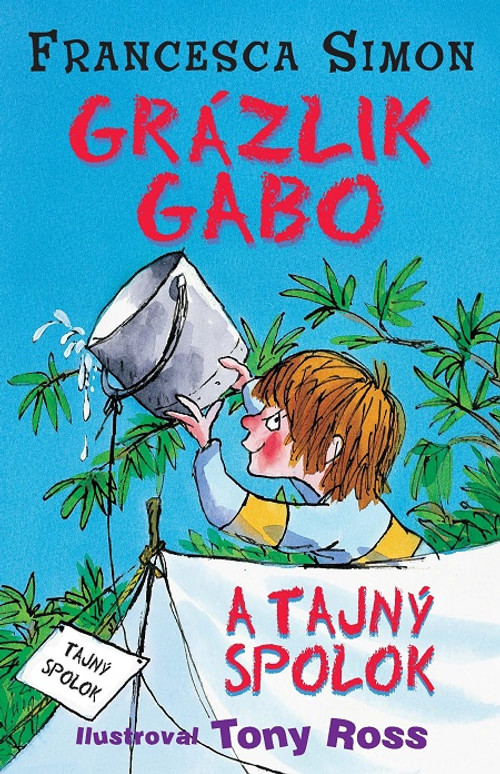 Grázlik Gabo a tajný spolok