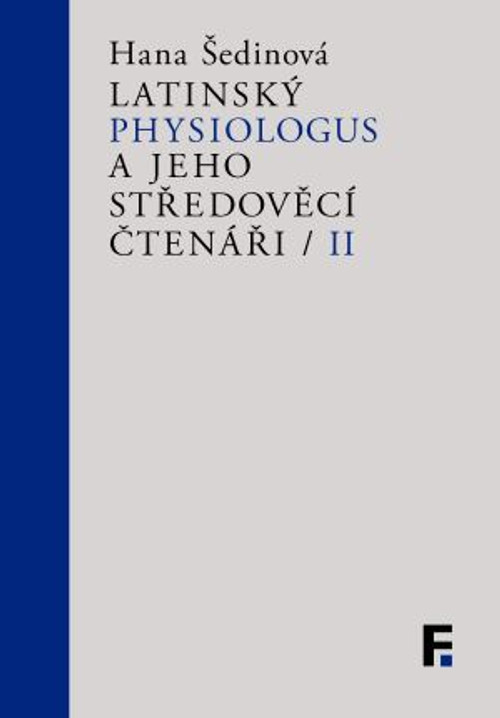 Latinský Physiologus a jeho středověcí čtenáři II