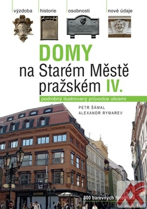 Domy na Starém Městě pražském IV.