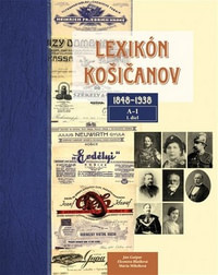 Lexikón Košičanov 1848-1938 A-I 1.diel