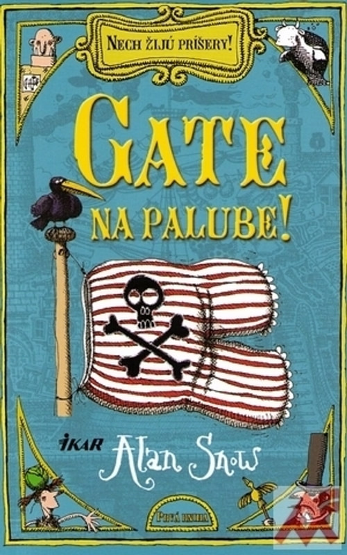 Gate na palube! Nech žijú príšery! Prvá kniha