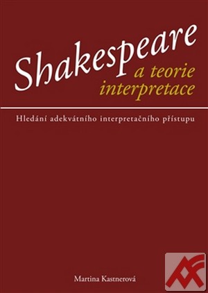 Shakespeare a teorie interpreace