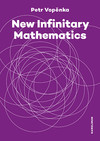New Infinitary Mathematics