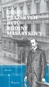 Kniha Deset pražských bytů rodiny Masarykovy