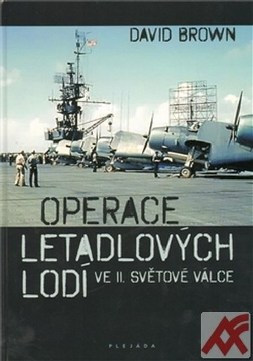 Operace letadlových lodí ve II. svétové válce