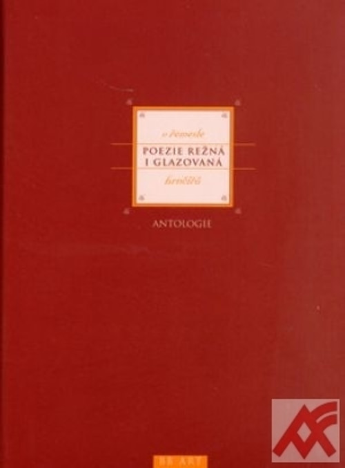 Poezie režná i glazovaná