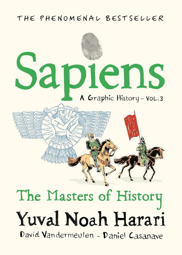 Sapiens. A Graphic History, Volume 3