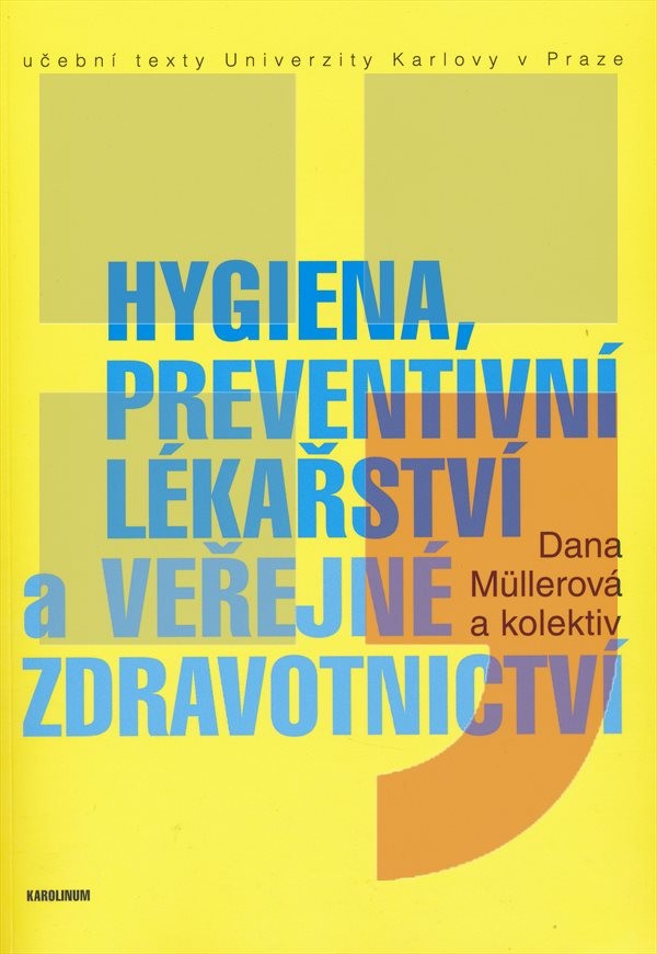 Hygiena, preventivní lékařství a veřejné zdravotnictví