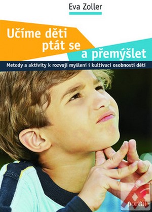 Kniha Učíme děti ptát se a přemýšlet