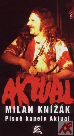 Písně kapely Aktual