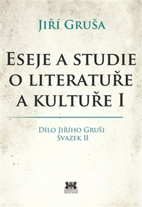 Eseje a studie o literatuře a kultuře I.