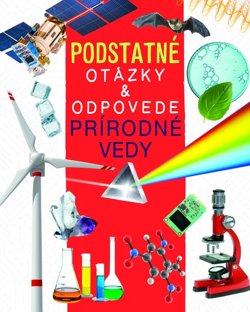 Prírodné vedy - Podstatné otázky & odpovede