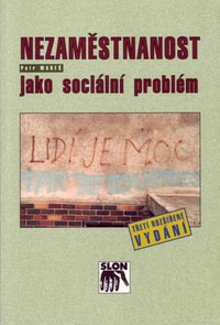 Nezaměstnanost jako sociální problém