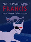 Francis. Druhý případ kočičího detektiva