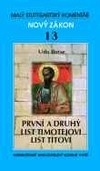 Kniha Nový zákon 13 - První a druhý list Timotejovi, List Titovi